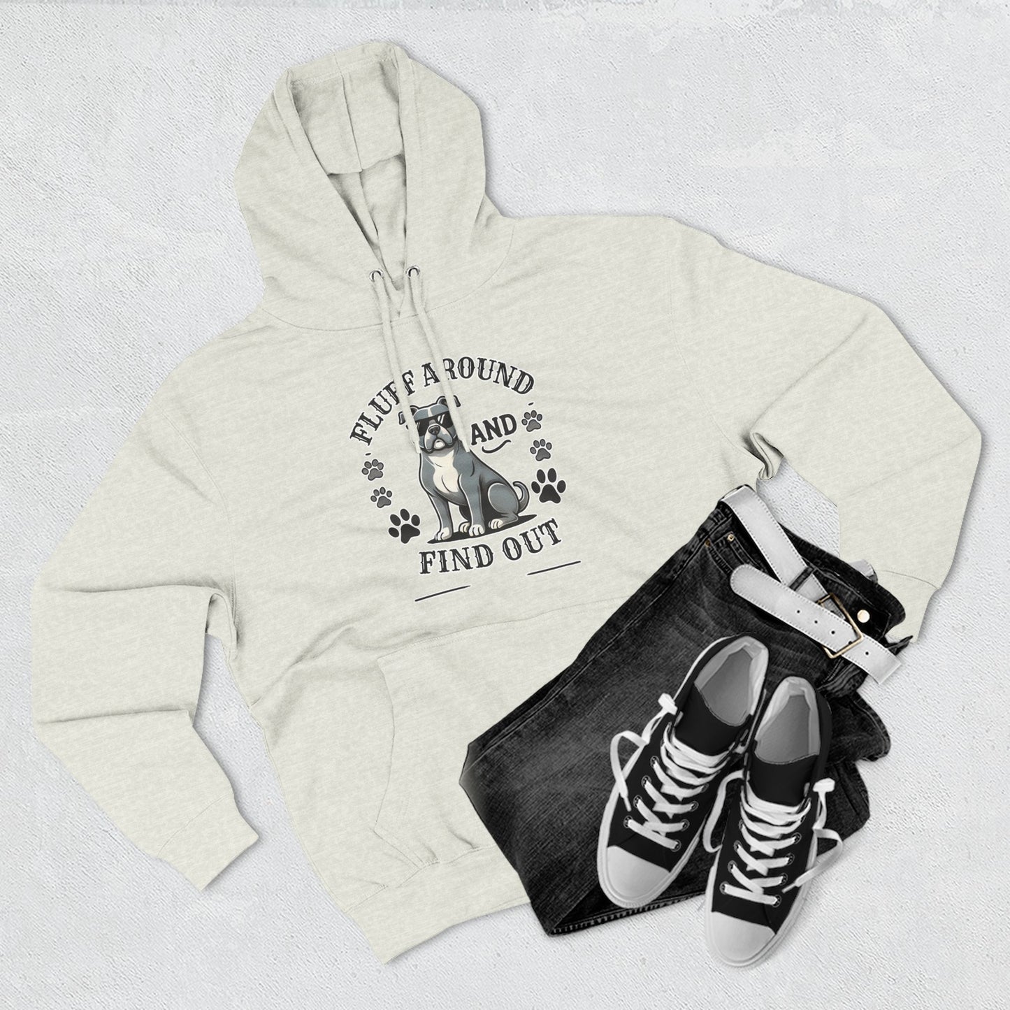 "Fluff Around and Find Out" - Dog Lover Hoodie