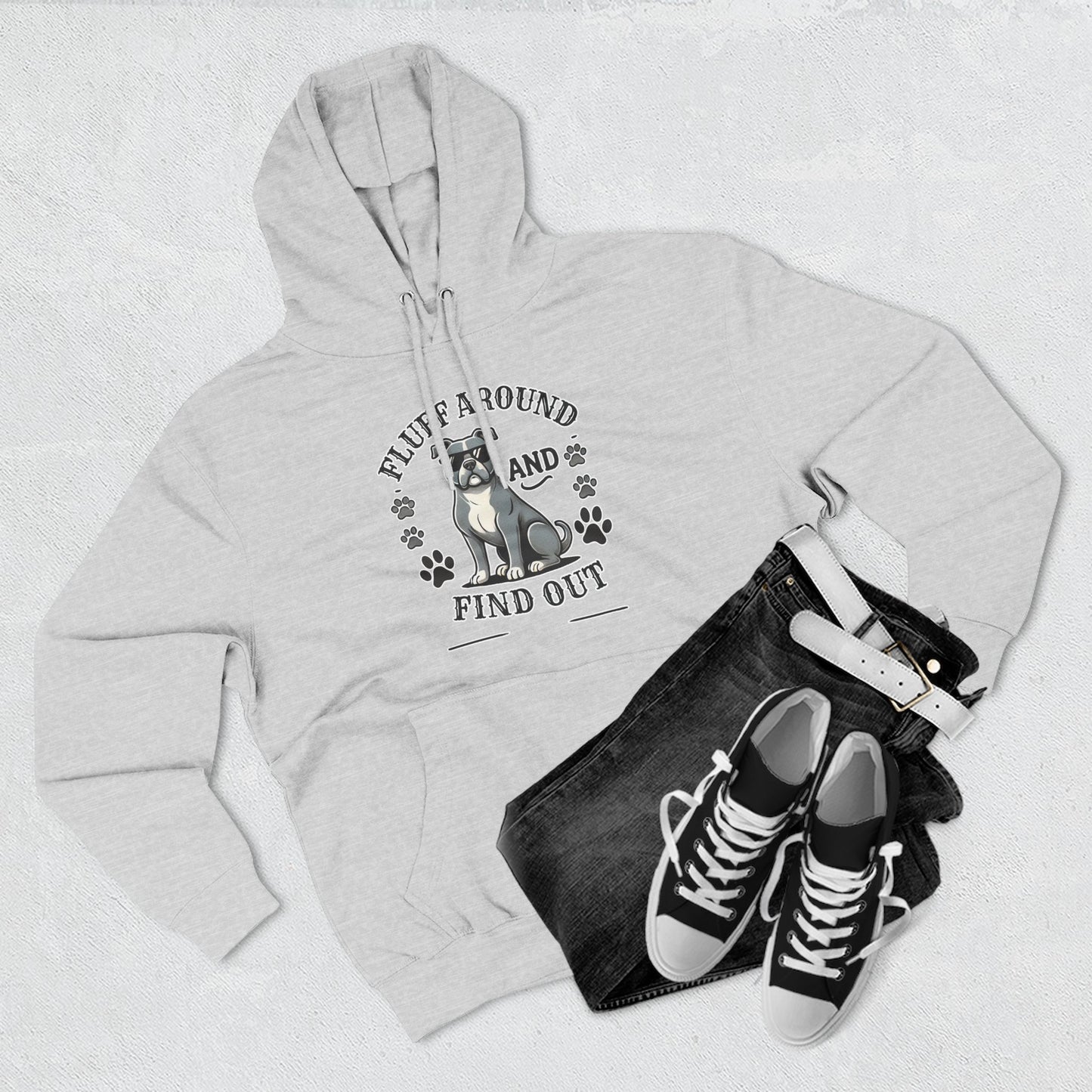 "Fluff Around and Find Out" - Dog Lover Hoodie